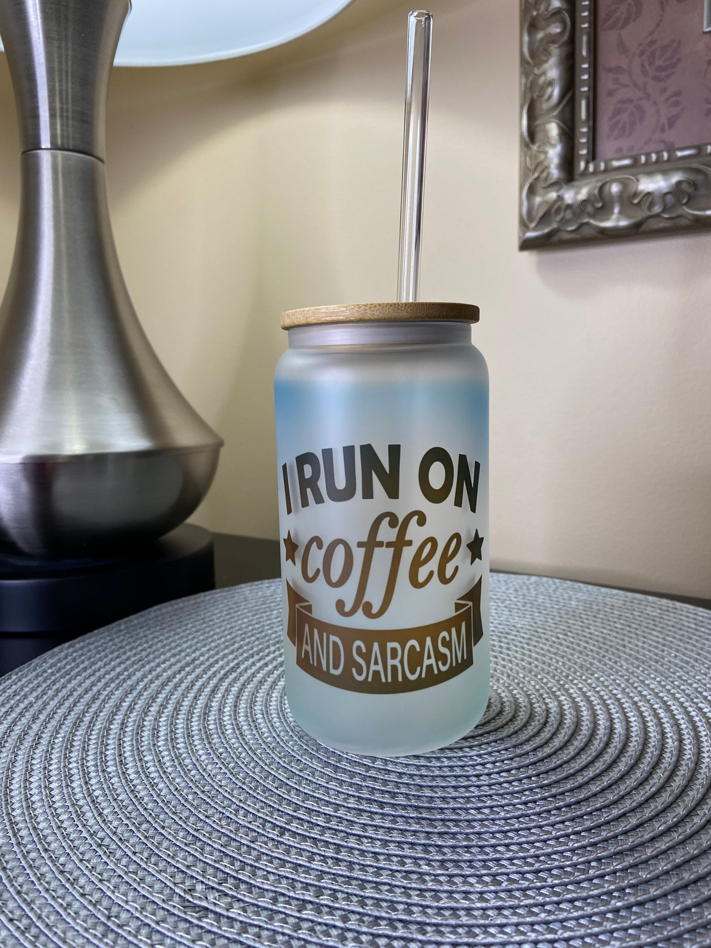 Celebrate your sarcastic nature with our "I run on coffee and sarcasm" Libbey style frosted drink cup, bamboo lid and straw included
