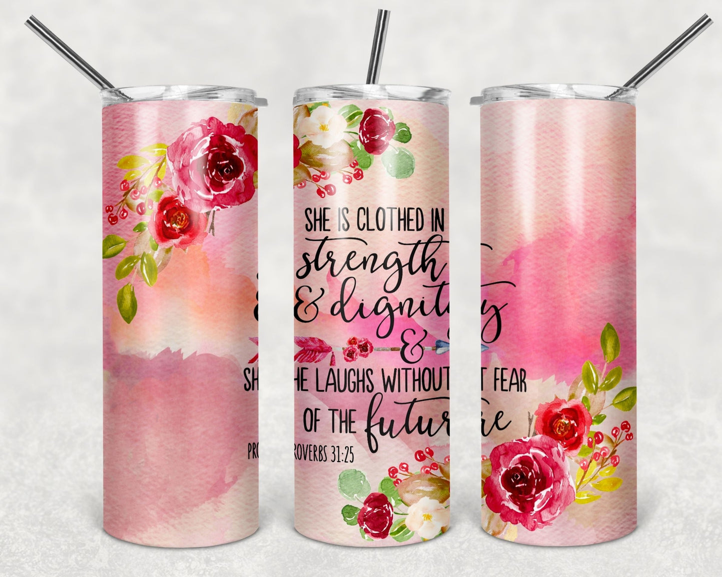 Proverbs 31:25 Tumbler, Christian inspired gift for her, 20 ounce travel tumbler, gift for her, Mothers day, strong woman themed cup