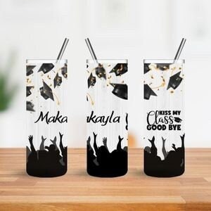 Graduation Kiss my Class Goodbye 2023, Personalized Tumbler, Gift for graduate, 20 oz  tumbler,  customized, tumbler, Gift for her