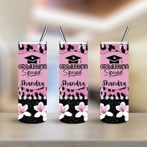 Graduation Squad 2023, Personalized Tumblers for besties and friend groups, Gift for graduate, 20 oz tumbler,  customized, Gift for her